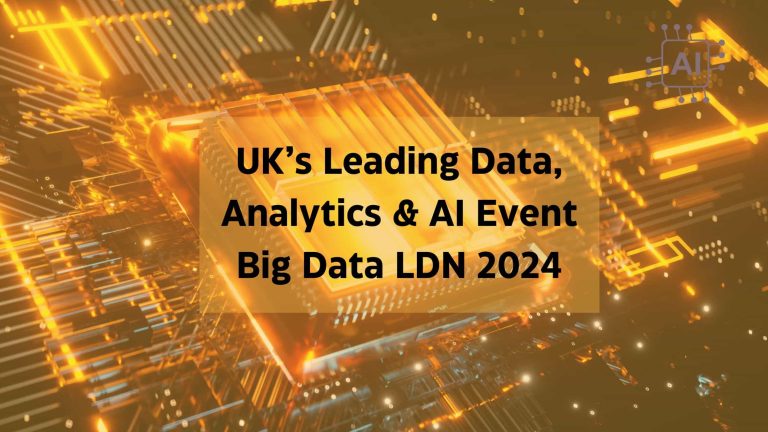 Big Data LDN 2024: A Must-Attend Event for Data Professionals